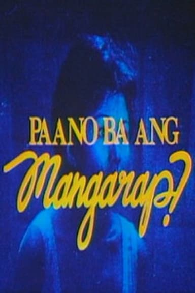 Paano Ba ang Mangarap?