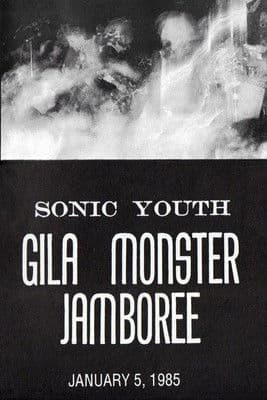 Sonic Youth: Gila Monster Jamboree