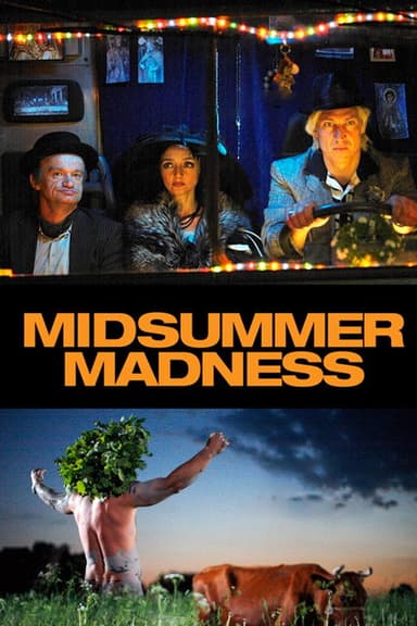 Midsummer Madness