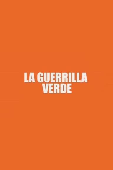 La Guerrilla Verde