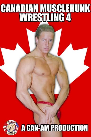 Canadian Musclehunk Wrestling 4