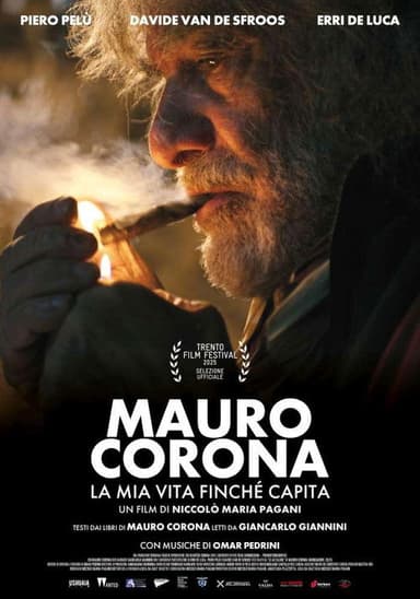 Mauro Corona - La mia vita finché capita