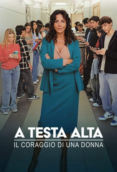 A testa alta - Il coraggio di una donna
