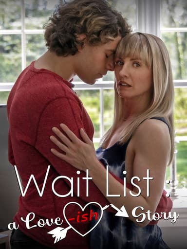 Wait List: A Love-ish Story