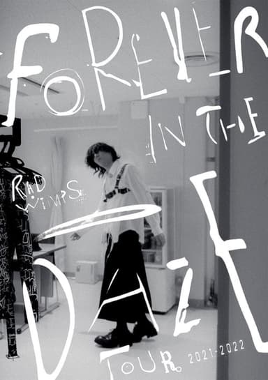 RADWIMPS - FOREVER IN THE DAZE TOUR 2021-2022