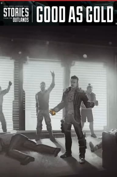 Apex Legends Stories from the Outlands "Good as Gold"