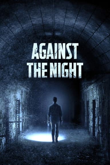 Against the Night