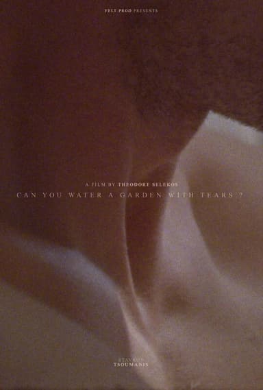 Can You Water a Garden With Tears?