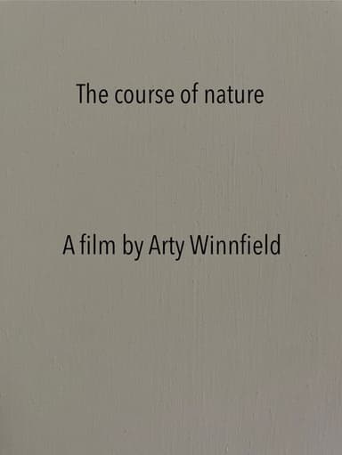 The course of nature
