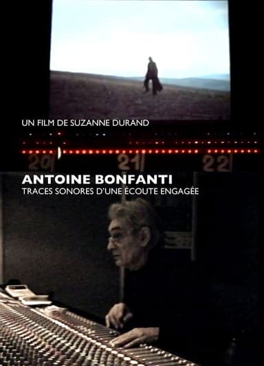 Antoine Bonfanti, sonic traces of an engaged listening