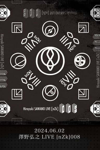 Sawano Hiroyuki LIVE [nZk]008 @ NHK Hall