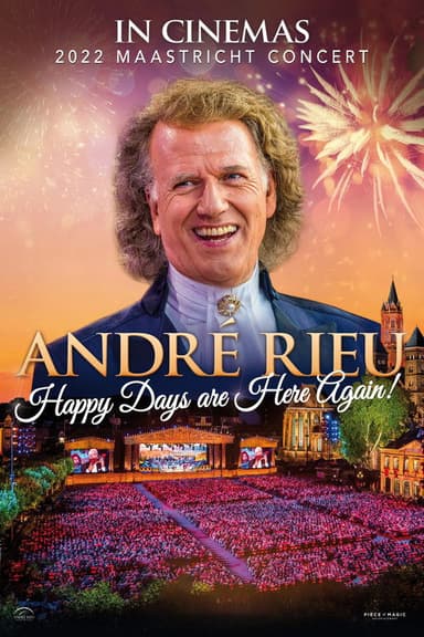 André Rieu - Happy Days are Here Again!