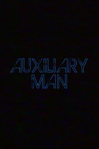 Auxiliary Man
