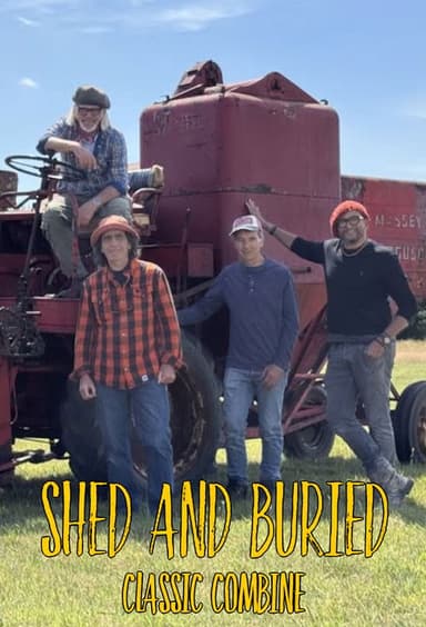 Shed and Buried: Classic Combine