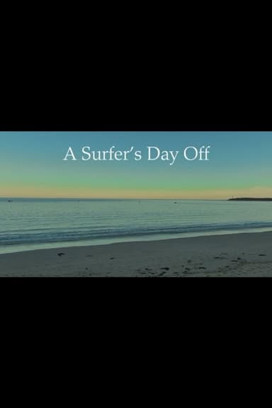 A Surfer's Day Off