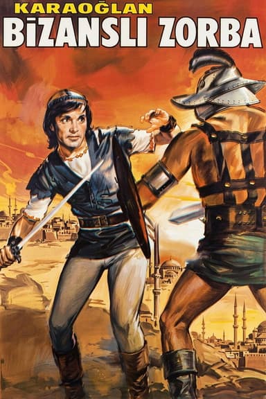 Karaoğlan: Bizanslı Zorba