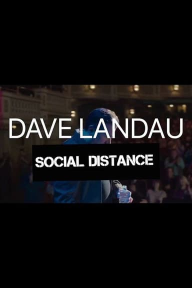 Dave Landau: Social Distance