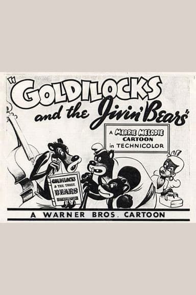 Goldilocks and the Jivin' Bears