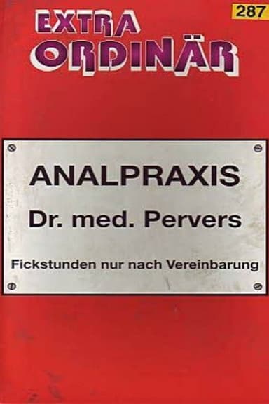 Analpraxis Dr. med. Pervers