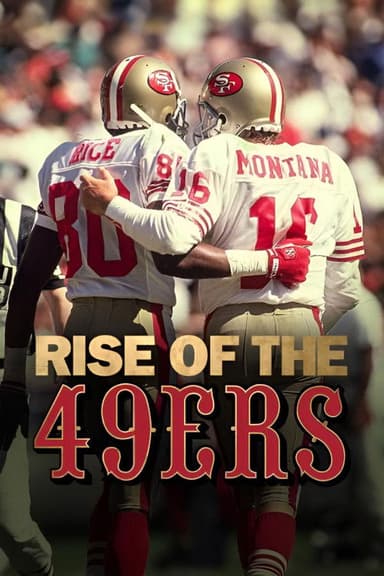 Rise of the 49ers