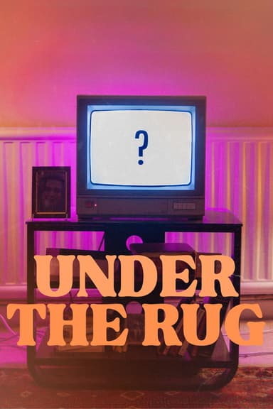 Under the Rug