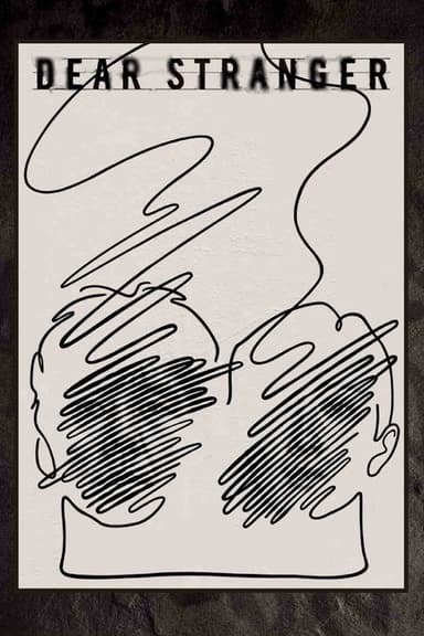 Dear Stranger