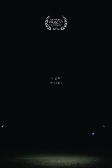 Night Walks