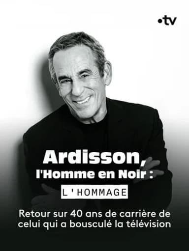 Ardisson, l'Homme en Noir : l'hommage