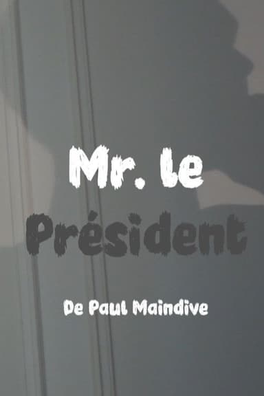 Monsieur le Président