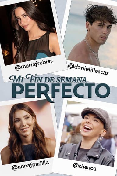 Mi fin de semana perfecto
