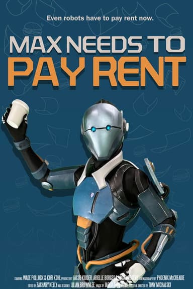 Max Needs to Pay Rent