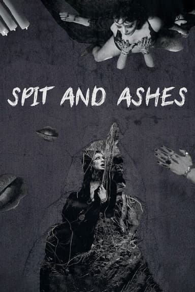 Spit and Ashes