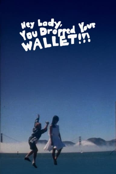 Hey Lady, You Dropped Your Wallet!!!