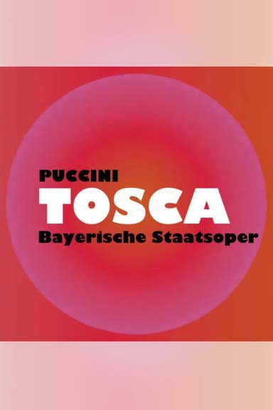 Tosca -  Bayerische Staatsoper