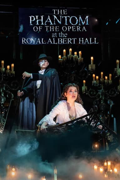 The Phantom of the Opera at the Royal Albert Hall
