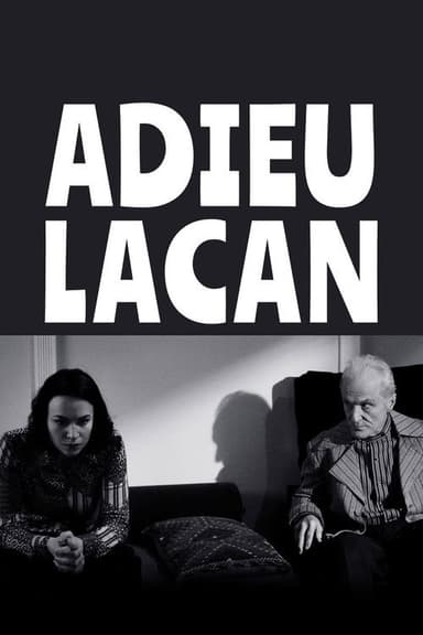 Adieu, Lacan