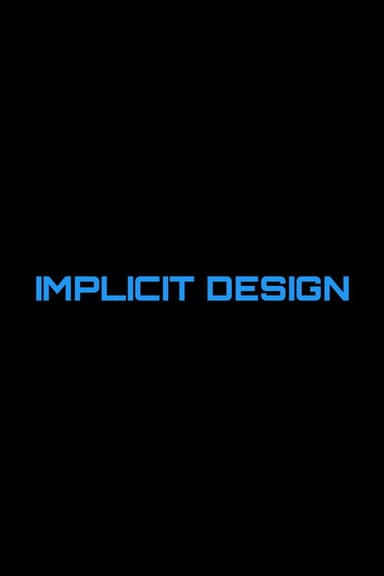 Implicit Design