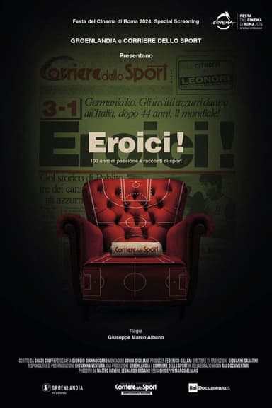 Eroici! - 100 anni di passione e racconti di sport