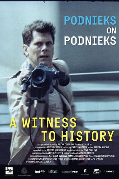 Podnieks On Podnieks. A Witness To History