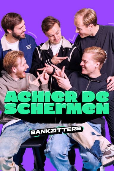 Bankzitters: Achter de Schermen