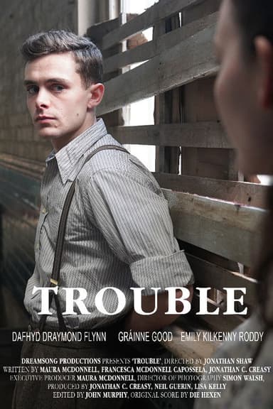 Trouble