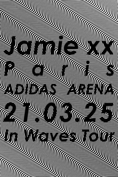 Jamie xx: In Waves Tour - Adidas Arena, Paris 2025