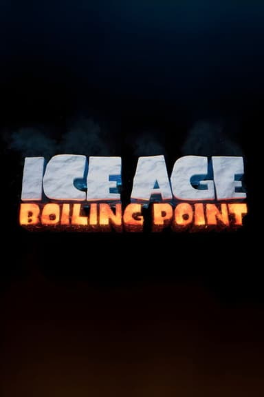 Ice Age: Boiling Point