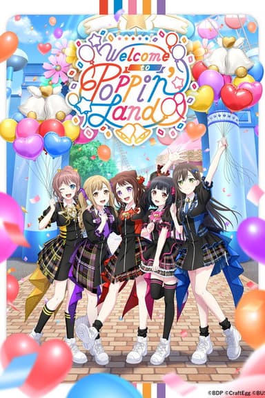 BanG Dream! 12th☆LIVE DAY1 : Poppin'Party 「Welcome to Poppin'Land」