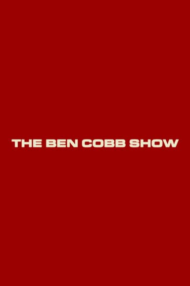 The Ben Cobb Show