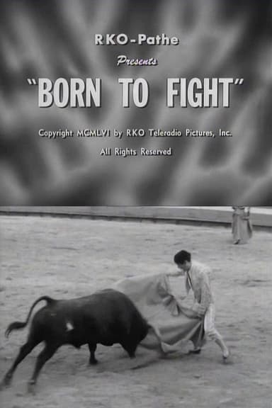 Born to Fight